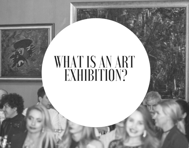 What is an Art Exhibition?