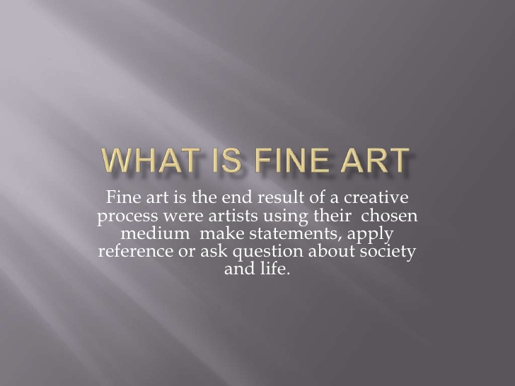 What is fine art?